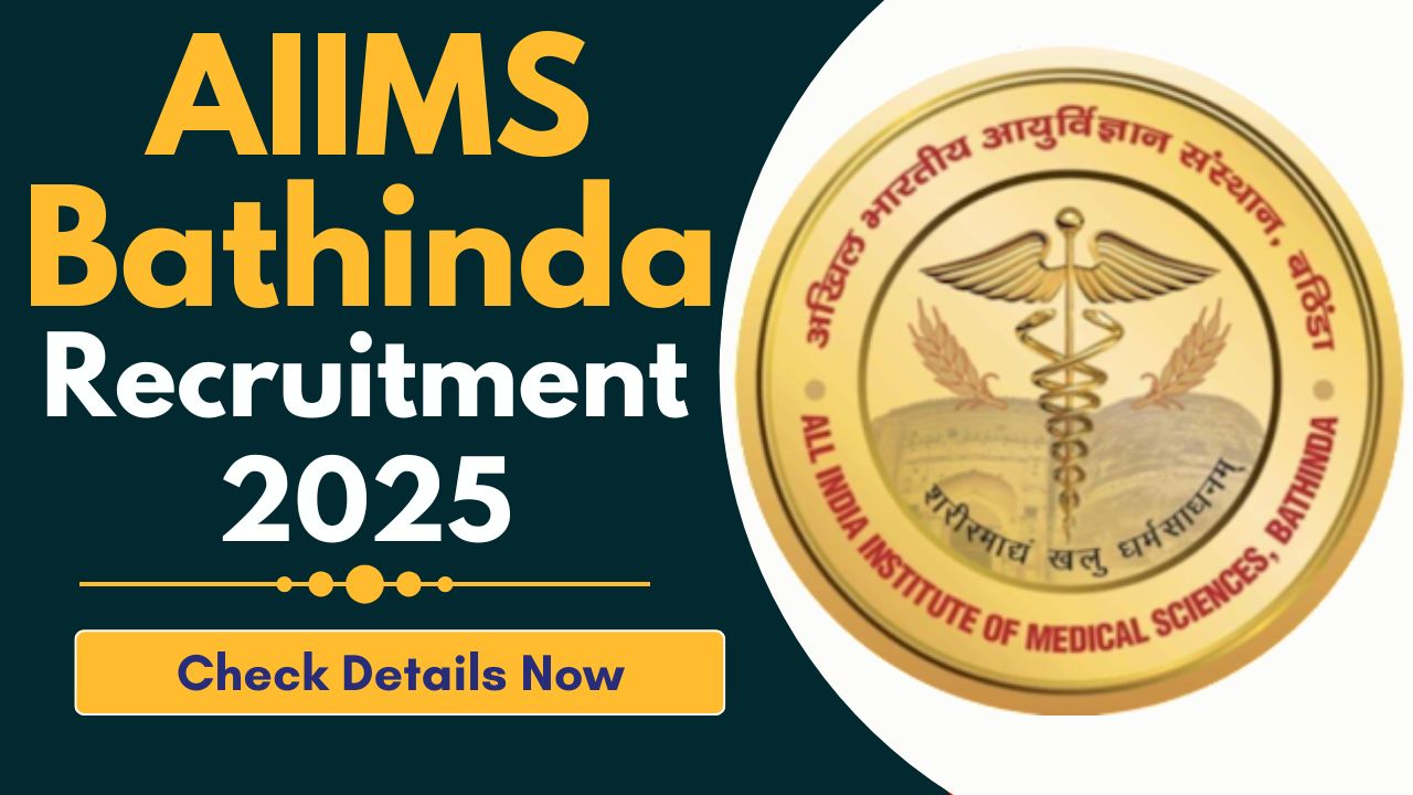 AIIMS Bathinda Recruitment 2025