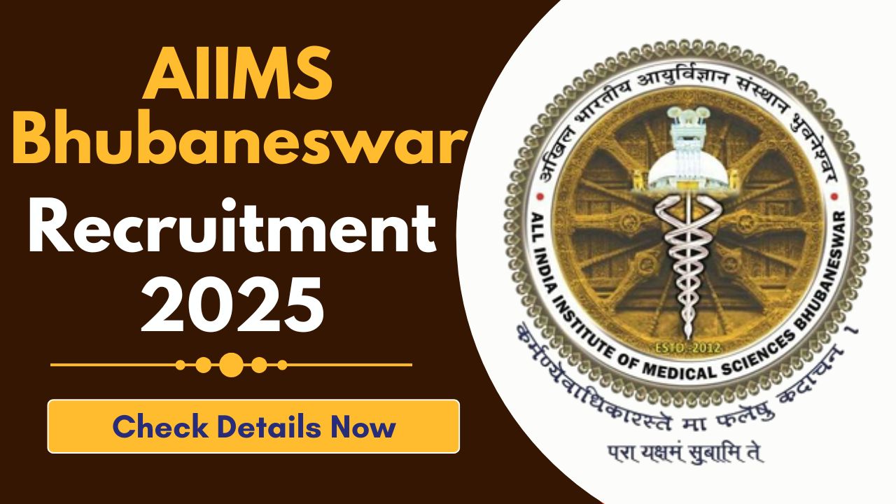 AIIMS Bhubaneswar Recruitment 2025