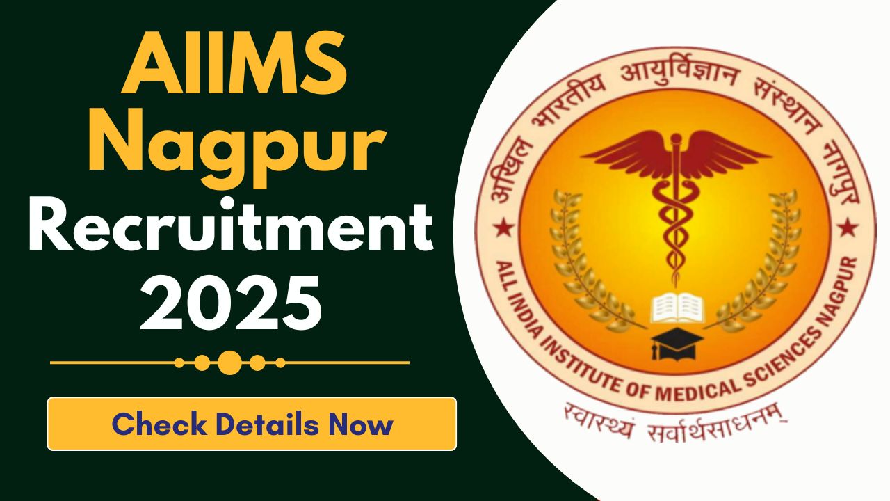 AIIMS Nagpur Recruitment 2025