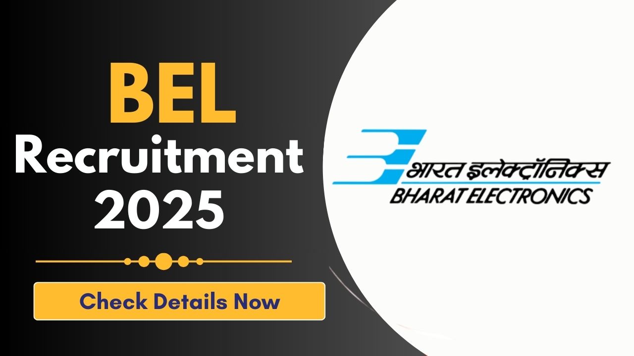 BEL Recruitment 2025