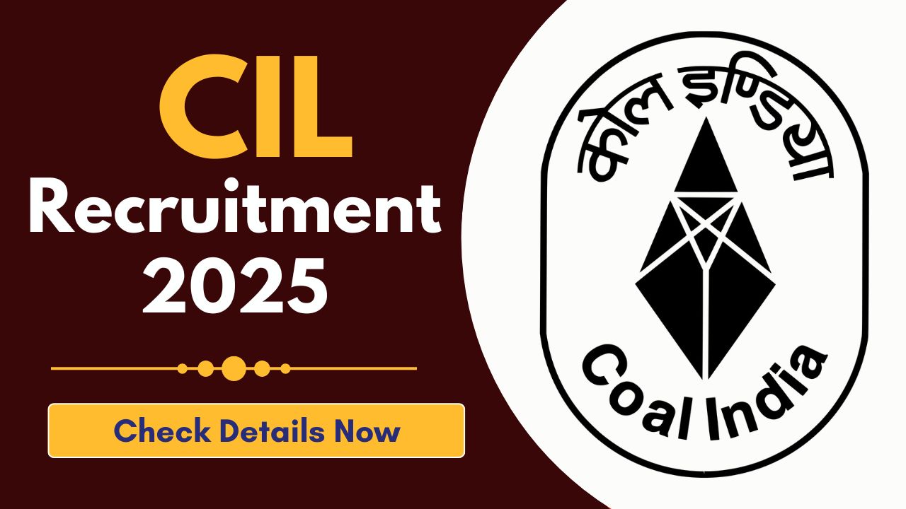 CIL Recruitment 2025