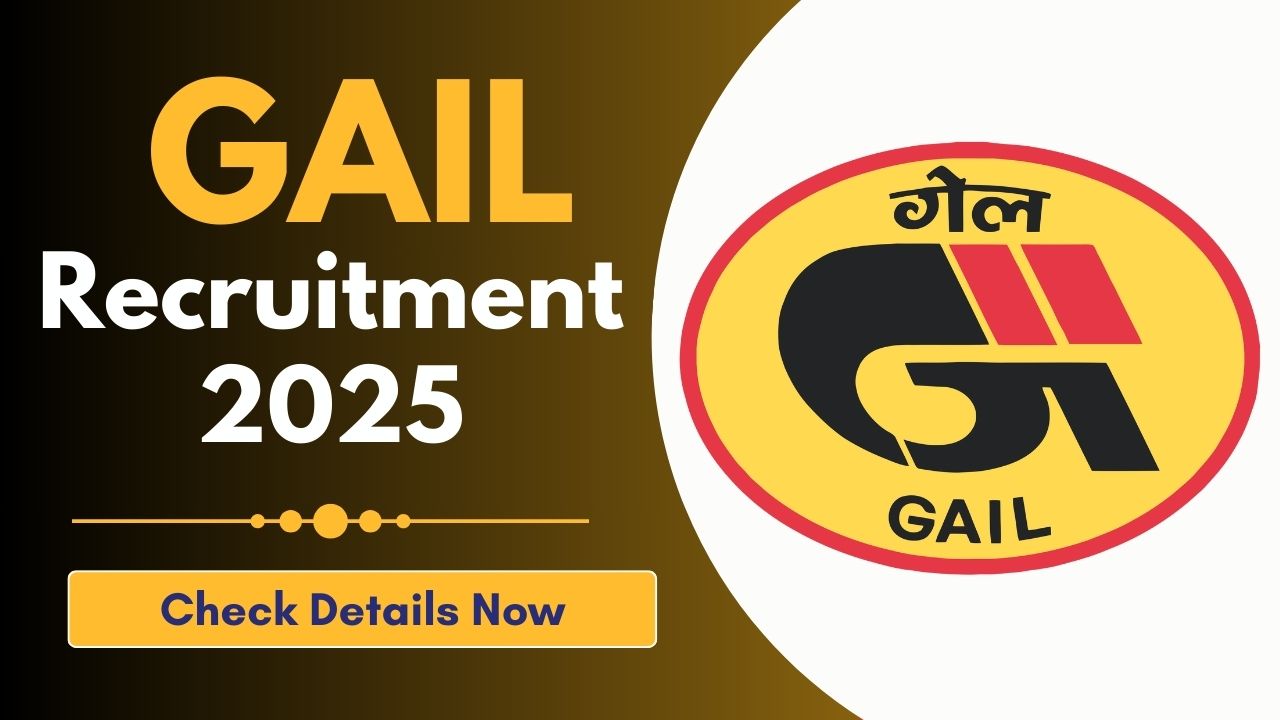 GAIL Recruitment 2025