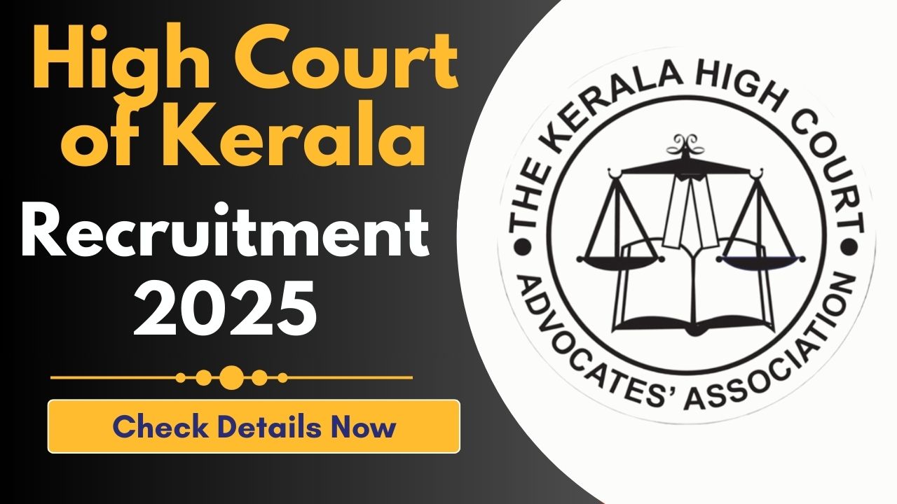 High Court of Kerala Recruitment 2025