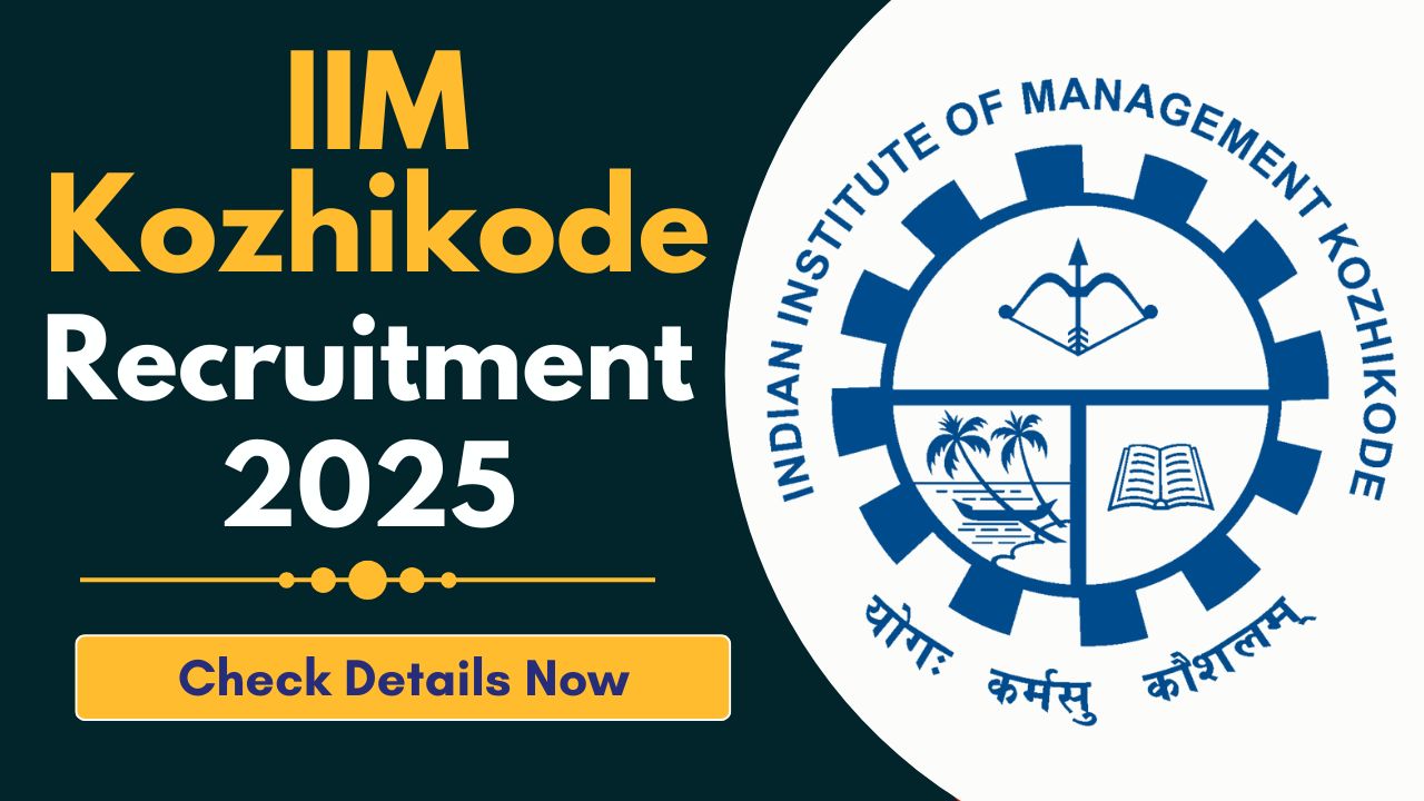 IIM Kozhikode Recruitment 2025