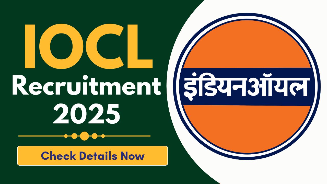 IOCL Recruitment 2025