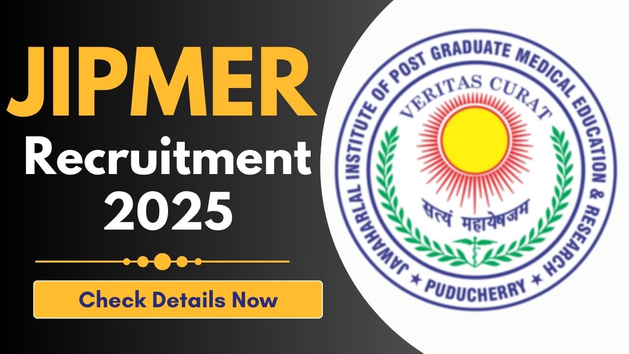 JIPMER Recruitment 2025