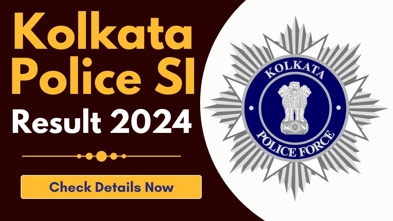 Kolkata Police SI Result 2024