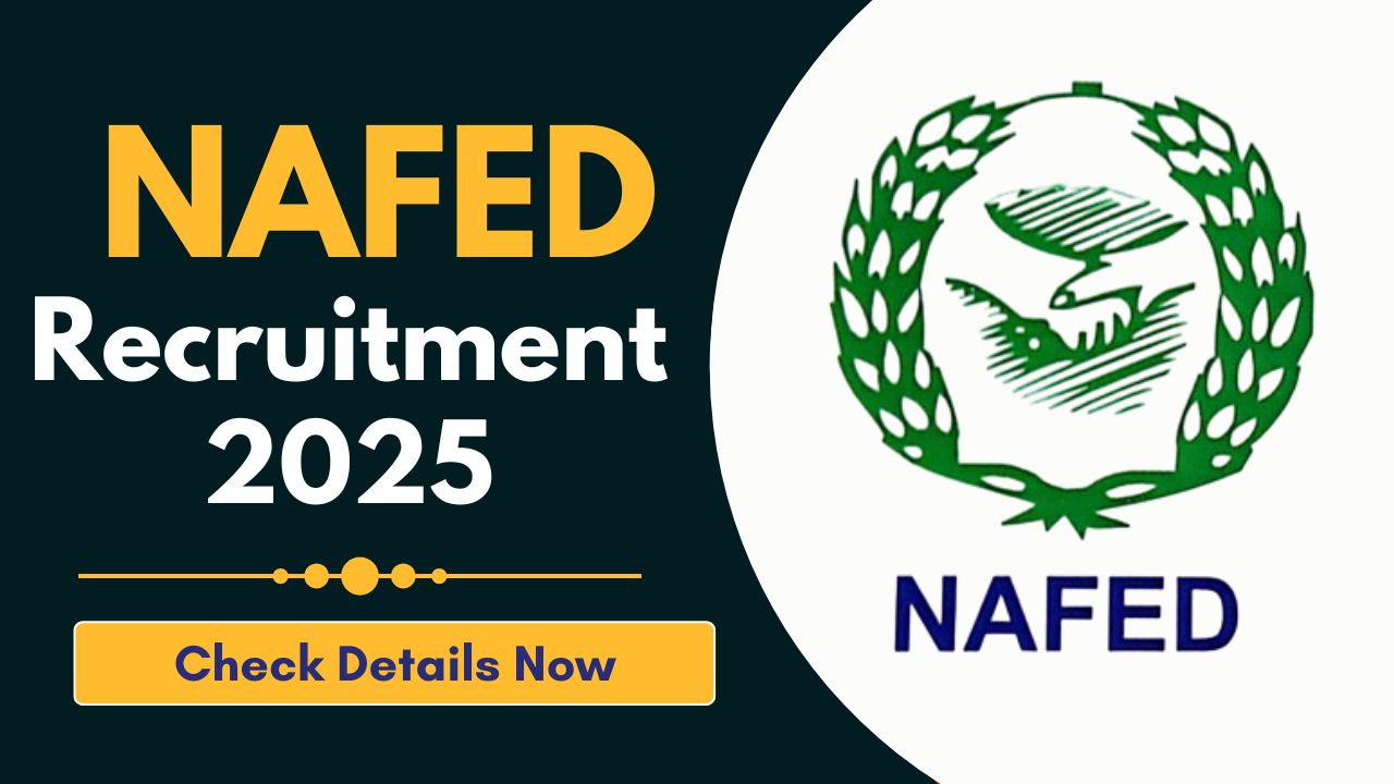 NAFED Recruitment 2025