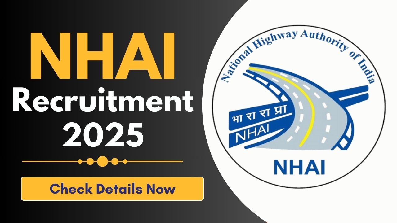 NHAI Recruitment 2025