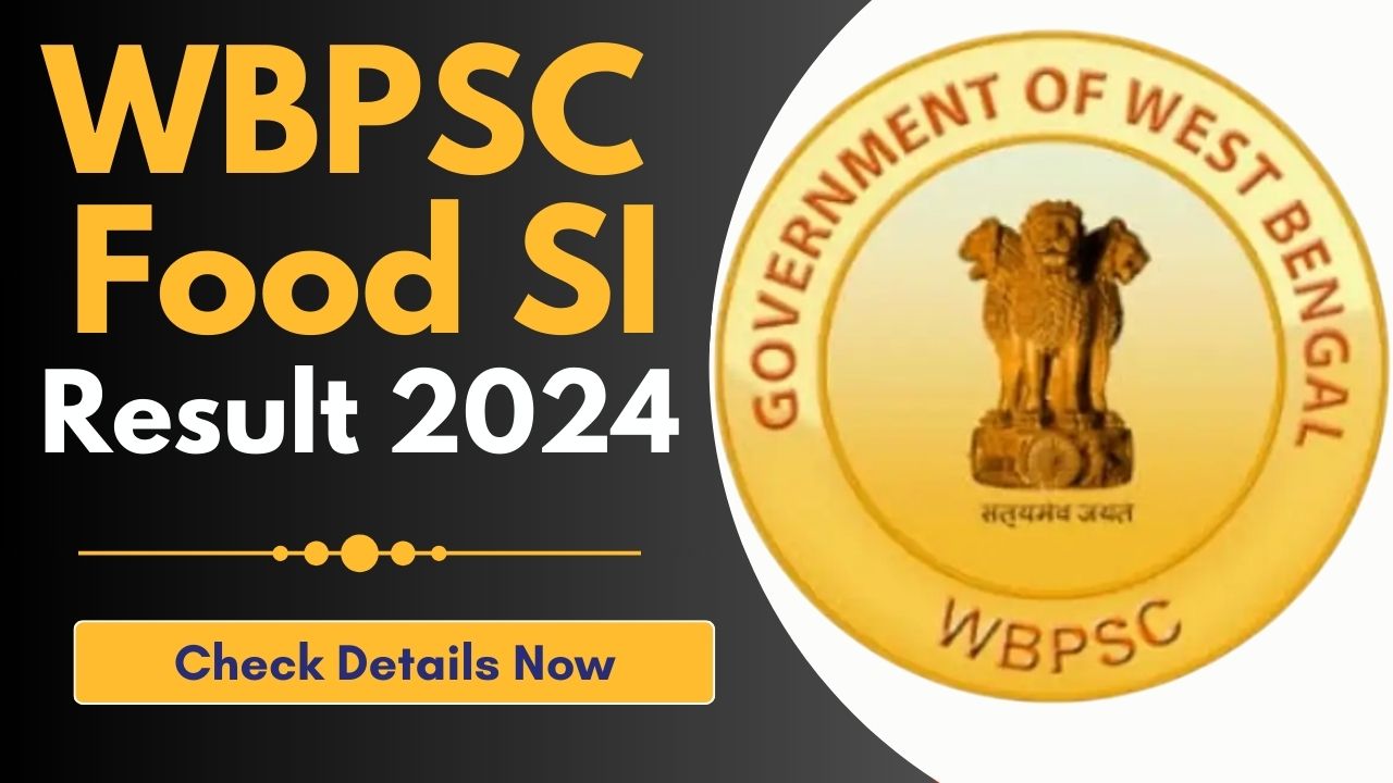 WBPSC Food SI Result 2024