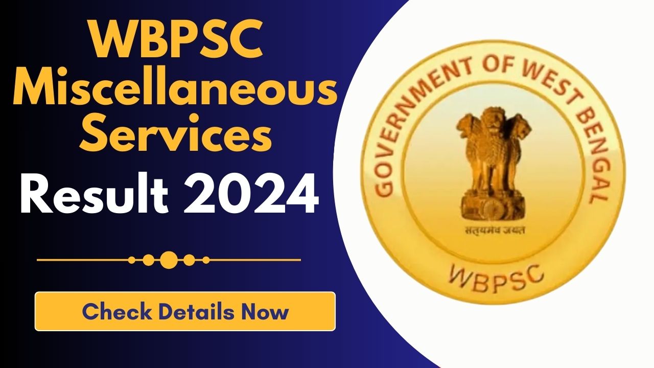 WBPSC Miscellaneous Services Result 2024