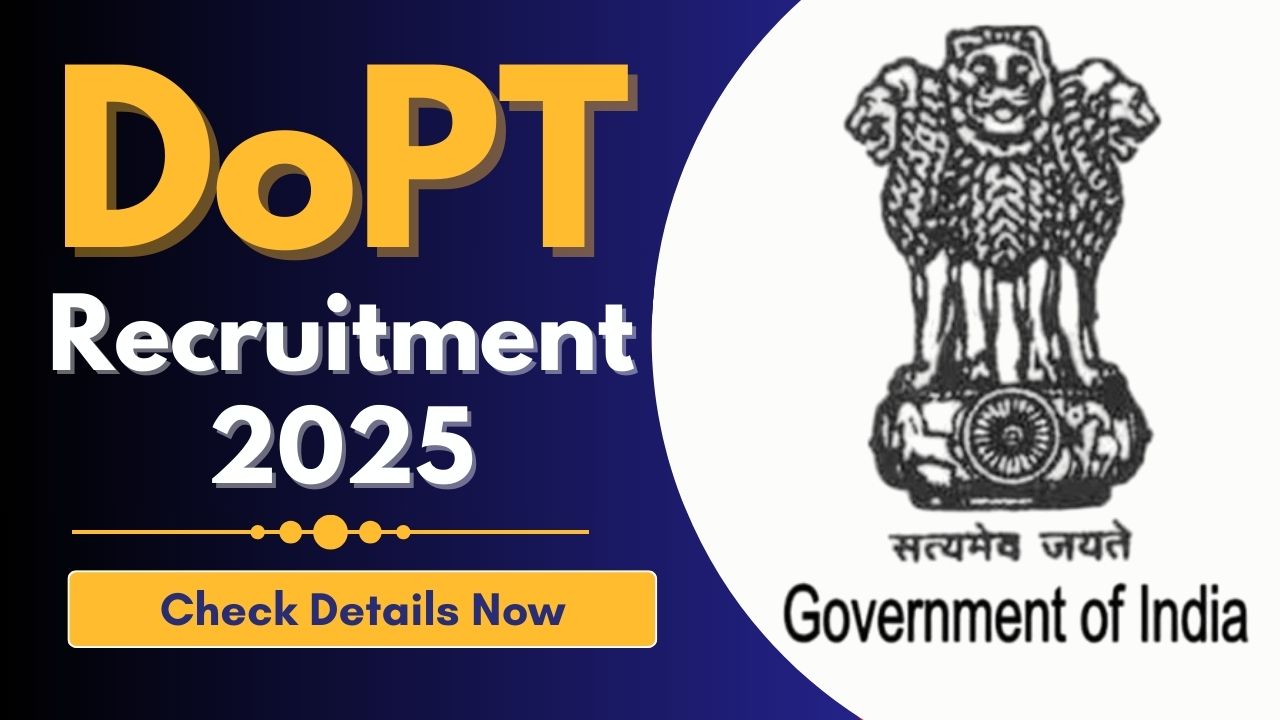 DoPT Recruitment 2025